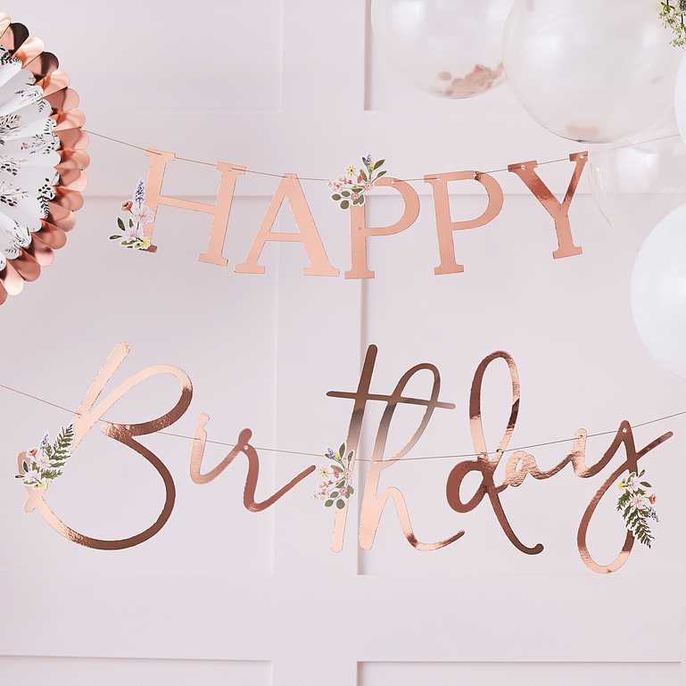 happy birthday rose gold tea party floral theme garden cocktail party banner bunting words decorations