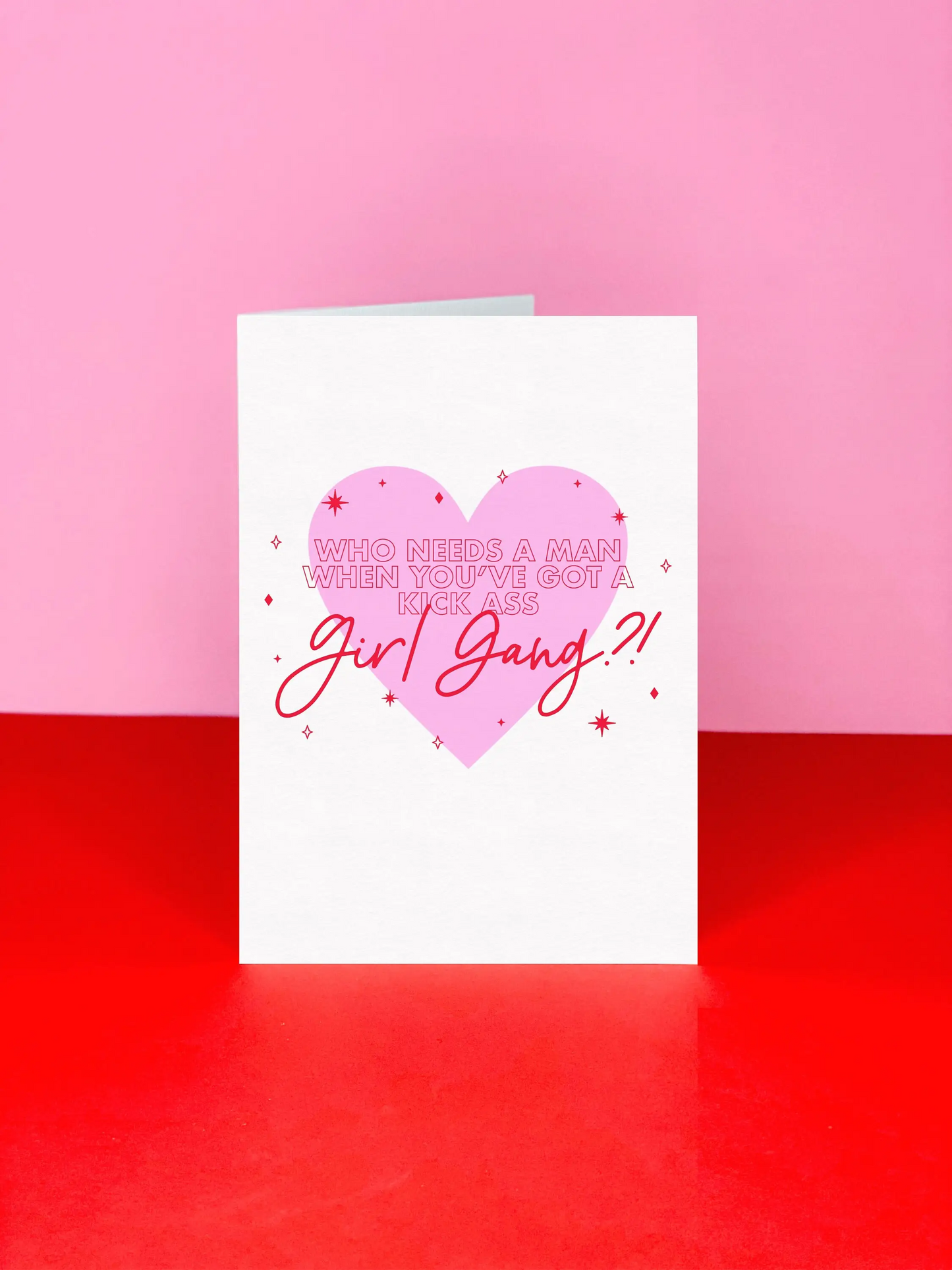 Who Needs a Man When You've Got a Kick Ass Girl Gang Greeting Card